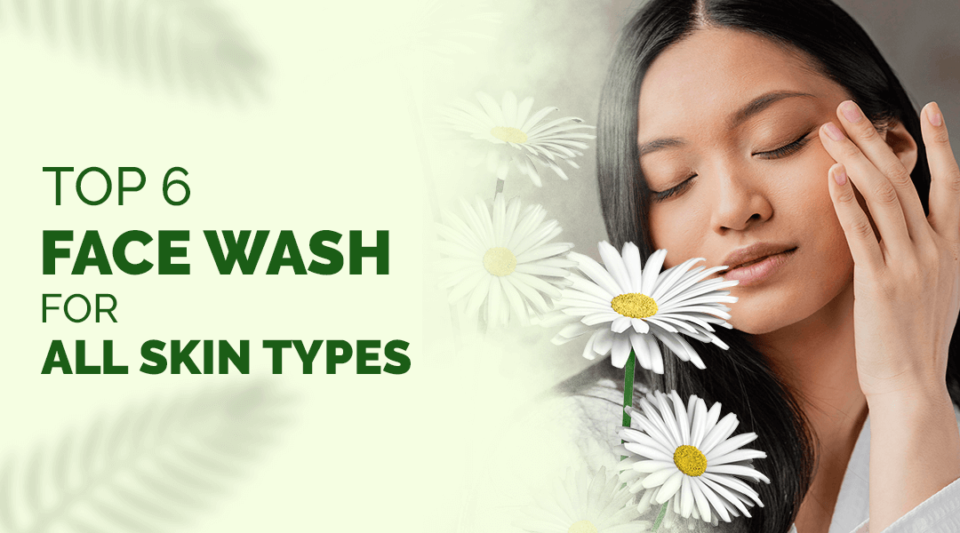 Face wash for all skin types