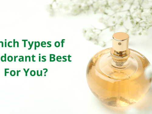 Which Type of Deodorant is Best For You?