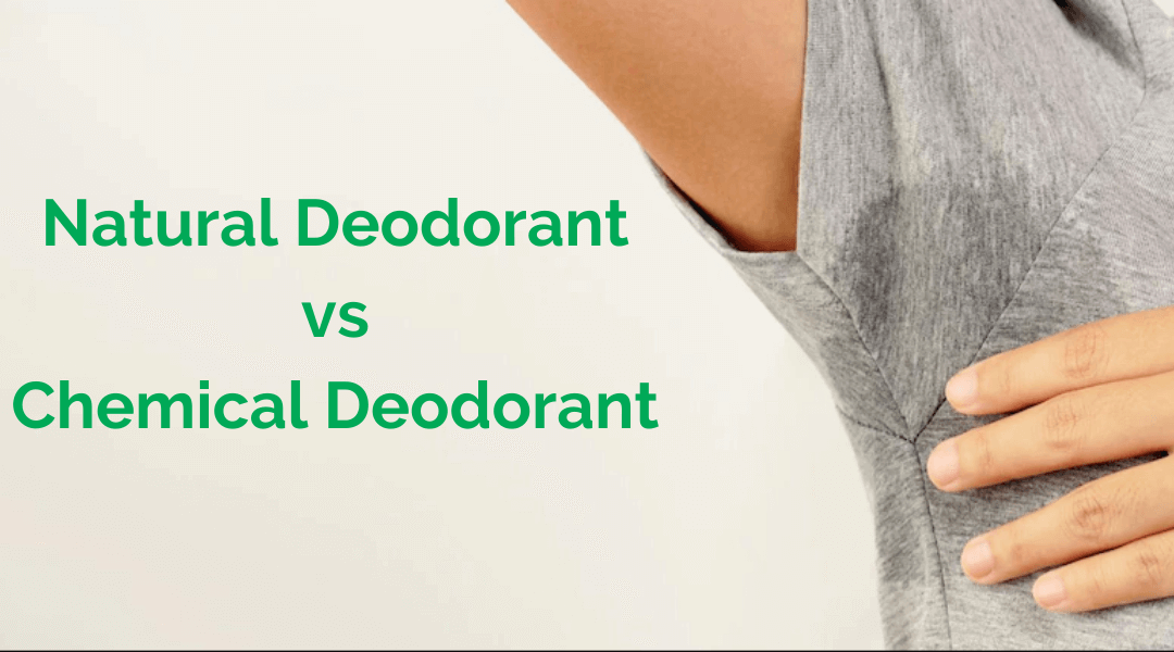 Natural Deodorant vs Chemical Deodorant