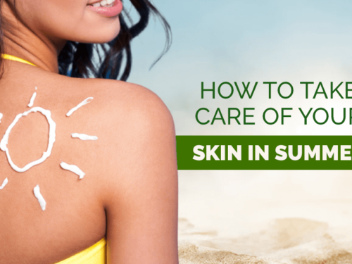 HOW TO TAKE CARE OF YOUR SKIN IN SUMMER?